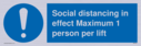 social-distancing-in-effect-maximum-1-person-per-lift~