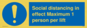 social-distancing-in-effect-maximum-1-person-per-lift~