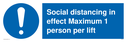 social-distancing-in-effect-maximum-1-person-per-lift~