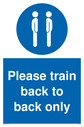 please-train-back-to-back-only-sign-~