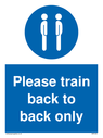 please-train-back-to-back-only-sign-~