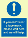 if-you-cant-wear-a-face-mask-please-wait-here-and-we-will-help~