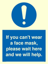 if-you-cant-wear-a-face-mask-please-wait-here-and-we-will-help~