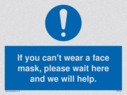 if-you-cant-wear-a-face-mask-please-wait-here-and-we-will-help~