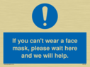 if-you-cant-wear-a-face-mask-please-wait-here-and-we-will-help~