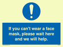 if-you-cant-wear-a-face-mask-please-wait-here-and-we-will-help~