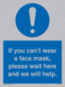 if-you-cant-wear-a-face-mask-please-wait-here-and-we-will-help~