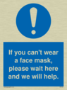 if-you-cant-wear-a-face-mask-please-wait-here-and-we-will-help~