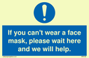 if-you-cant-wear-a-face-mask-please-wait-here-and-we-will-help~