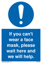 if-you-cant-wear-a-face-mask-please-wait-here-and-we-will-help~