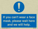 if-you-cant-wear-a-face-mask-please-wait-here-and-we-will-help~