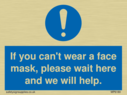 if-you-cant-wear-a-face-mask-please-wait-here-and-we-will-help~