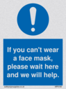 if-you-cant-wear-a-face-mask-please-wait-here-and-we-will-help~