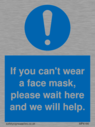 if-you-cant-wear-a-face-mask-please-wait-here-and-we-will-help~