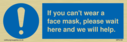 if-you-cant-wear-a-face-mask-please-wait-here-and-we-will-help~