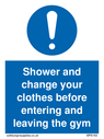 shower-and-change-your-clothes-before-entering-and-leaving-the-gym-sign-~