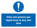 only-one-person-per-taped-area-at-any-one-time-sign-~