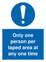 only-one-person-per-taped-area-at-any-one-time-sign-~