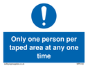 only-one-person-per-taped-area-at-any-one-time-sign-~