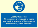 until-further-noticeall-customers-are-required-to-wear-a-face-mask-or-any-form-o~