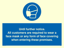until-further-noticeall-customers-are-required-to-wear-a-face-mask-or-any-form-o~