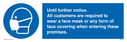 until-further-notice-all-customers-are-required-to-wear-a-face-mask-or-any-form-~