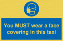 you-must-wear-a-face-covering-in-this-taxi~