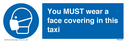you-must-wear-a-face-covering-in-this-taxi~