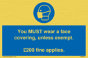 you-must-wear-a-face-covering-unless-exempt-200-fine-applies~
