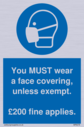 you-must-wear-a-face-covering-unless-exempt-200-fine-applies~