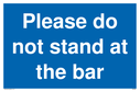 please-do-not-stand-at-the-bar~