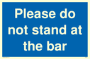 please-do-not-stand-at-the-bar~