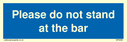 please-do-not-stand-at-the-bar~