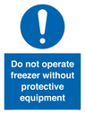 do-not-operate-freezer-without-protective-equipment~