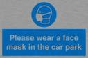 please-wear-a-face-mask-in-the-car-park~