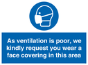 as-ventilation-is-poor-we-kindly-request-you-wear-a-face-covering-in-this-area~