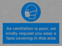 as-ventilation-is-poor-we-kindly-request-you-wear-a-face-covering-in-this-area~