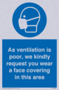 as-ventilation-is-poor-we-kindly-request-you-wear-a-face-covering-in-this-area~