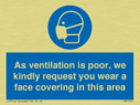 as-ventilation-is-poor-we-kindly-request-you-wear-a-face-covering-in-this-area~