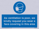 as-ventilation-is-poor-we-kindly-request-you-wear-a-face-covering-in-this-area~