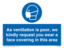 as-ventilation-is-poor-we-kindly-request-you-wear-a-face-covering-in-this-area~