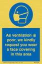 as-ventilation-is-poor-we-kindly-request-you-wear-a-face-covering-in-this-area~