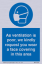 as-ventilation-is-poor-we-kindly-request-you-wear-a-face-covering-in-this-area~