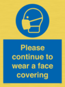 please-continue-to-wear-a-face-covering~