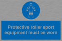 protective-roller-sport-equipment-must-be-worn~