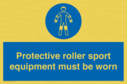 protective-roller-sport-equipment-must-be-worn~