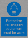 protective-roller-sport-equipment-must-be-worn~