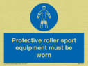 protective-roller-sport-equipment-must-be-worn~