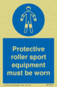 protective-roller-sport-equipment-must-be-worn~