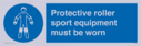 protective-roller-sport-equipment-must-be-worn~